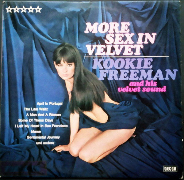 Cover Kookie Freeman And His Velvet Sound* - More Sex In Velvet (LP, Album) Schallplatten Ankauf