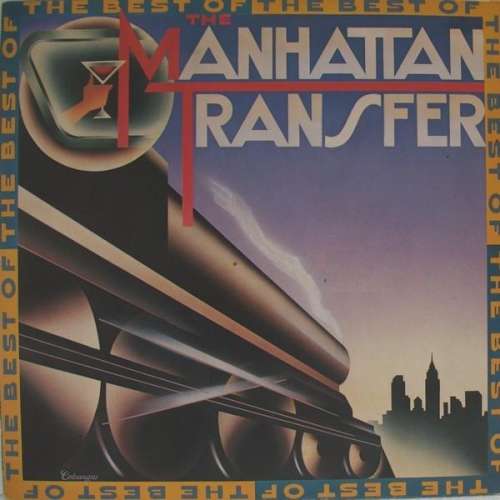 Bild The Manhattan Transfer - The Best Of The Manhattan Transfer (LP, Comp) Schallplatten Ankauf