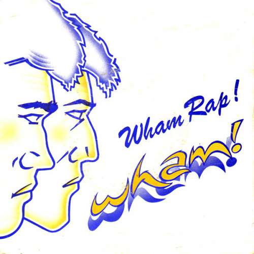 Cover Wham! - Wham Rap! (7, Single) Schallplatten Ankauf