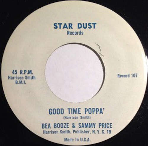Cover Bea Booze & Sammy Price - Good Time Poppa / What Else Ain't-Cha' Got (7, Single) Schallplatten Ankauf
