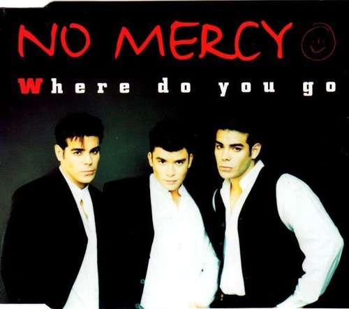 Cover No Mercy - Where Do You Go (CD, Maxi) Schallplatten Ankauf