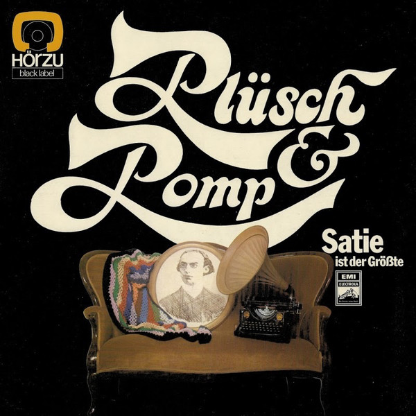 Cover Erik Satie - Plüsch & Pomp (Satie Ist Der Größte) (LP) Schallplatten Ankauf