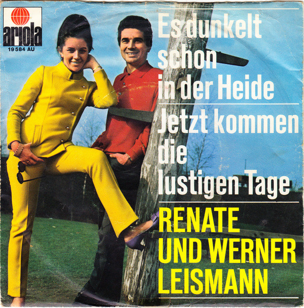 Cover Renate Und Werner Leismann - Es Dunkelt Schon In Der Heide / Jetzt Kommen Die Lustigen Tage (7, Single, Mono) Schallplatten Ankauf