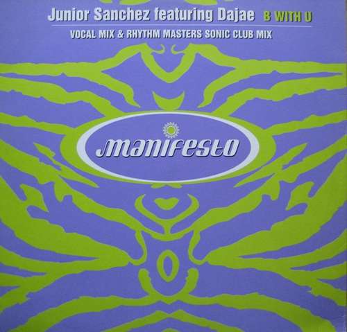 Cover Junior Sanchez Featuring Dajae* - B With U (12) Schallplatten Ankauf