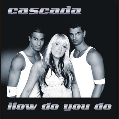 Cover Cascada - How Do You Do (12) Schallplatten Ankauf