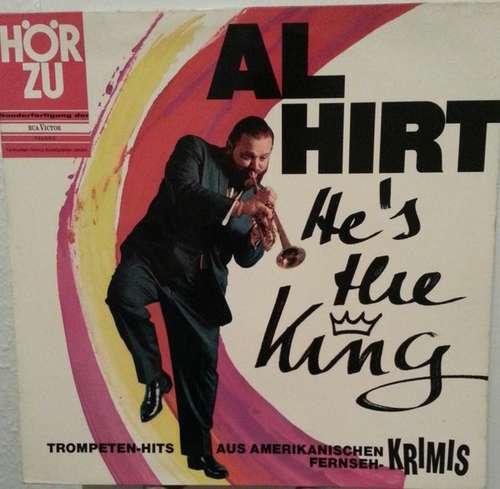 Cover Al Hirt - He's The King - Trompeten Hits Aus Amerikanischen Krimis (LP, Album) Schallplatten Ankauf