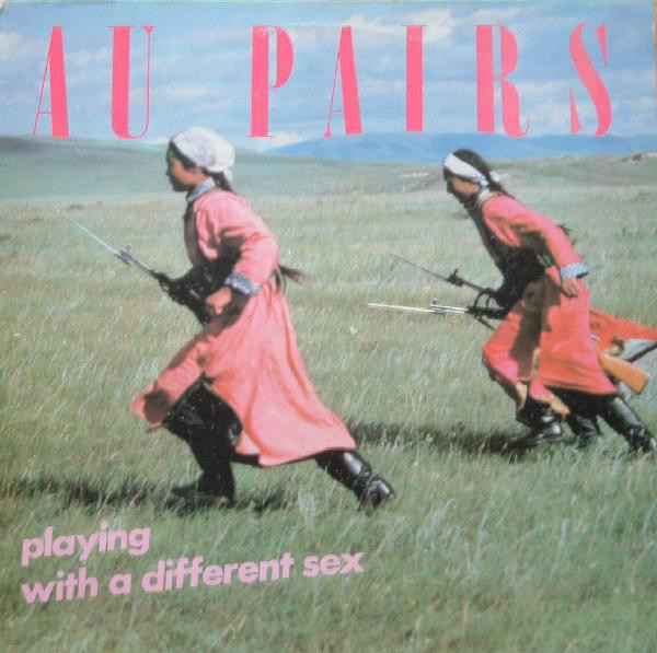 Cover Au Pairs - Playing With A Different Sex (LP, Album) Schallplatten Ankauf