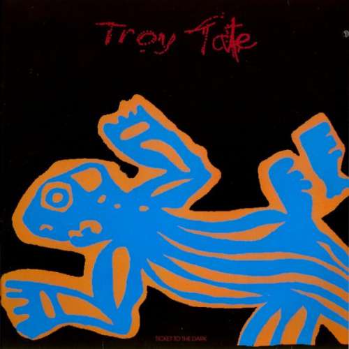 Cover Troy Tate - Ticket To The Dark (LP, Album) Schallplatten Ankauf