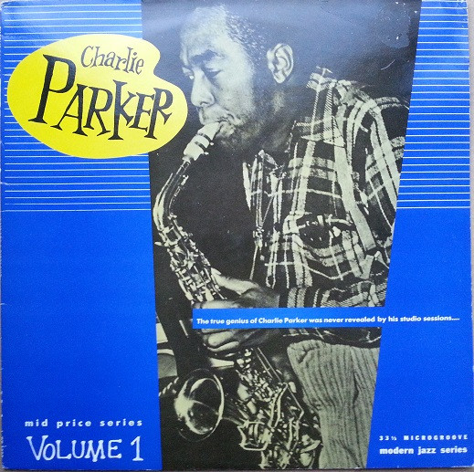 Cover Charlie Parker - Vol. 1 - Ballads & Birdland (LP, Comp, Mono) Schallplatten Ankauf
