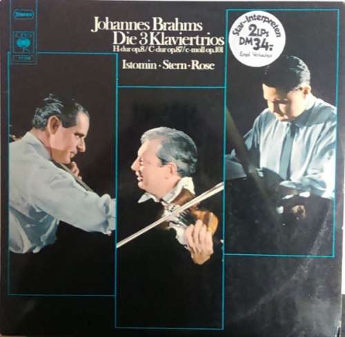 Cover Johannes Brahms - Istomin • Stern • Rose* - Die 3 Klaviertrios (H-dur Op.8 / C-dur Op.87 / C-moll Op.101) (2xLP, Comp, RE) Schallplatten Ankauf