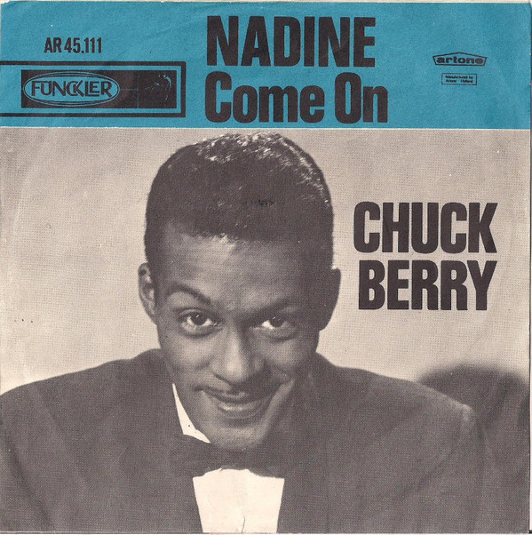 Cover Chuck Berry - Nadine / Come On (7, Single, RE) Schallplatten Ankauf