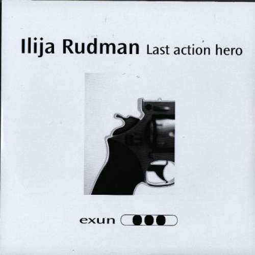 Cover Ilija Rudman - Last Action Hero (12) Schallplatten Ankauf