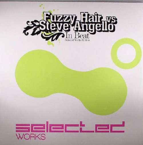 Cover Fuzzy Hair & Steve Angello - In Beat (Selected Works Edition) (12) Schallplatten Ankauf