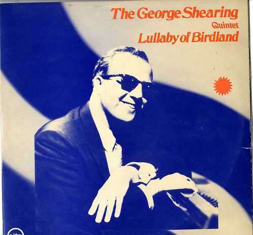 Cover The George Shearing Quintet - Lullaby Of Birdland (2xLP, Album, Comp, Mono) Schallplatten Ankauf