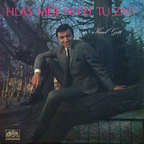 Cover Karel Gott - Hlas Můj Nech Tu Znít (Recitál Karla Gotta) (LP, Album, Mono) Schallplatten Ankauf