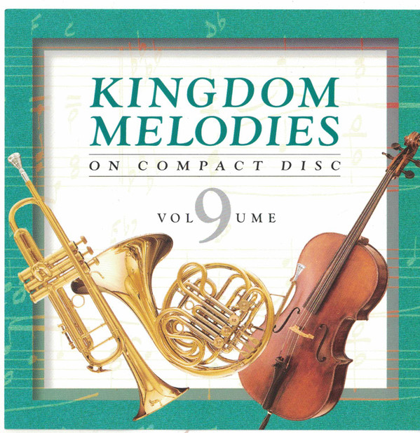 Cover Unknown Artist - Kingdom Melodies Volume 9 (CD, Comp, P/Mixed) Schallplatten Ankauf