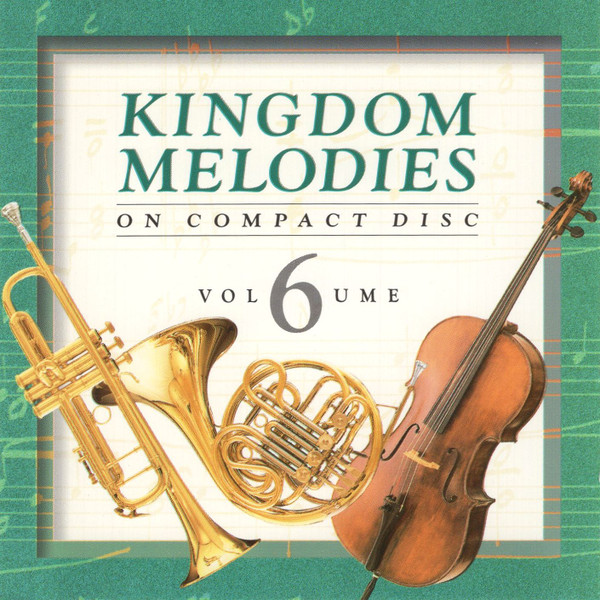 Cover Unknown Artist - Kingdom Melodies Volume 6 (CD, Comp, P/Mixed) Schallplatten Ankauf
