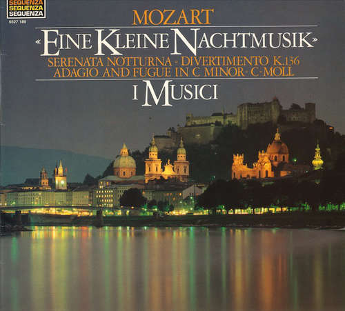 Cover Wolfgang Amadeus Mozart, I Musici - Eine Kleine Nachtmusik - Serenata Notturna - Divertimento K.137 - Adagio And Fugue In C Minor - C-Moll (LP) Schallplatten Ankauf
