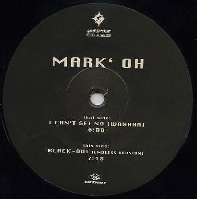 Cover Mark' Oh* - I Can't Get No (Wahaha) (12) Schallplatten Ankauf