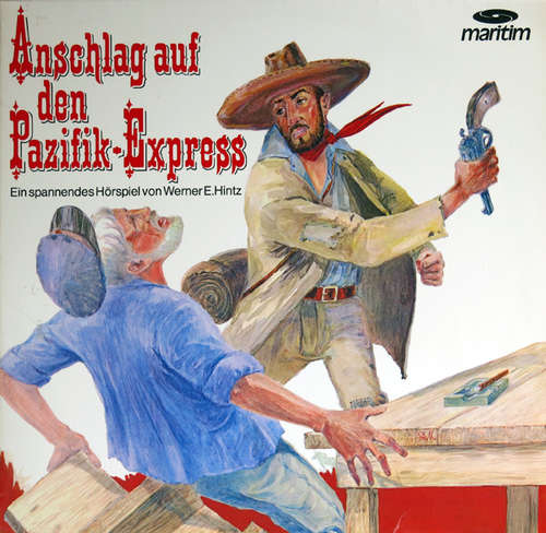 Cover Werner E. Hintz* - Anschlag Auf Den Pazifik-Express (LP) Schallplatten Ankauf