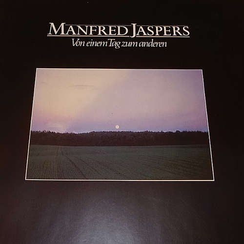 Cover Manfred Jaspers - Von Einem Tag Zum Anderen (LP, Album) Schallplatten Ankauf