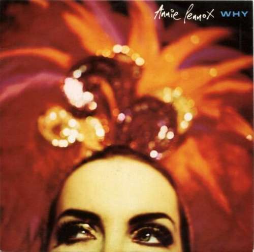 Cover Annie Lennox - Why (7, Single) Schallplatten Ankauf