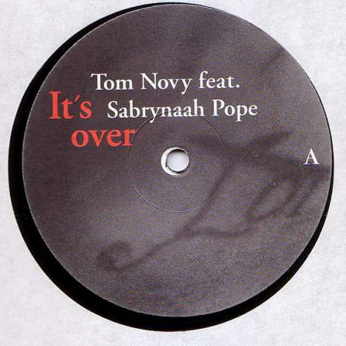Cover Tom Novy Feat. Sabrynaah Pope - It's Over (12) Schallplatten Ankauf