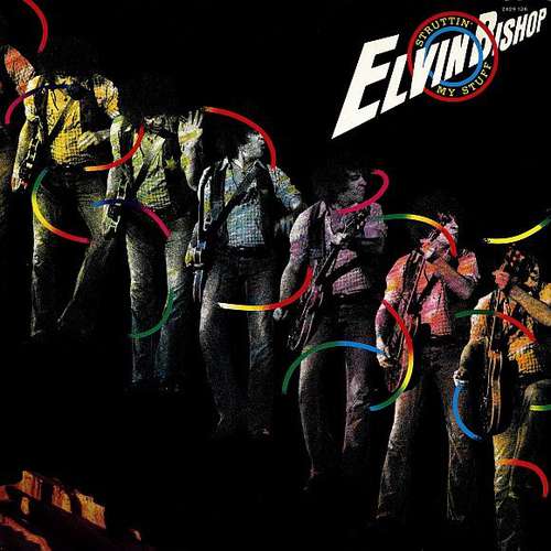 Cover Elvin Bishop - Struttin' My Stuff (LP, Album) Schallplatten Ankauf