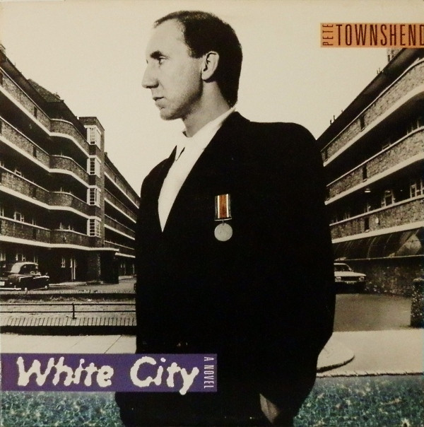 Cover Pete Townshend - White City (A Novel) (LP, Album, Club) Schallplatten Ankauf