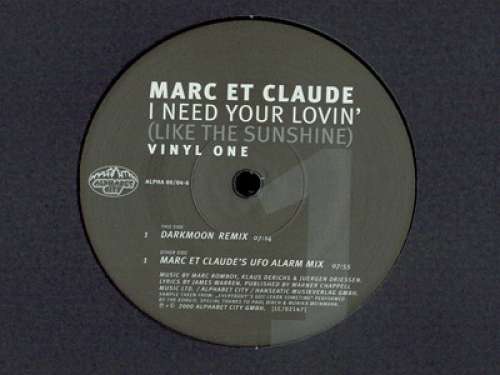 Cover Marc Et Claude - I Need Your Lovin' (Like The Sunshine) (2x12, Promo) Schallplatten Ankauf