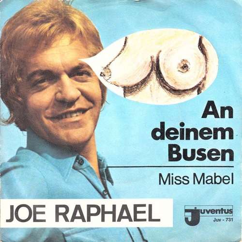 Cover Joe Raphael - An Deinem Busen / Miss Mabel (7) Schallplatten Ankauf