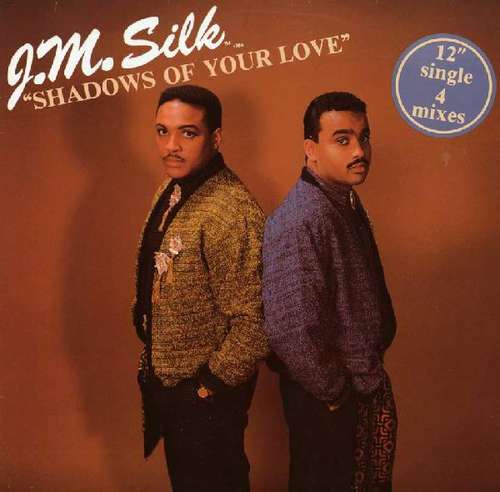 Cover J.M. Silk - Shadows Of Your Love (12) Schallplatten Ankauf