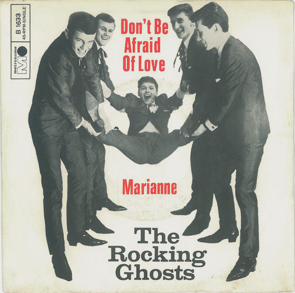 Cover The Rocking Ghosts* - Don't Be Afraid Of Love / Marianne (7, Single) Schallplatten Ankauf