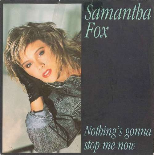Cover Samantha Fox - Nothing's Gonna Stop Me Now (7, Single) Schallplatten Ankauf