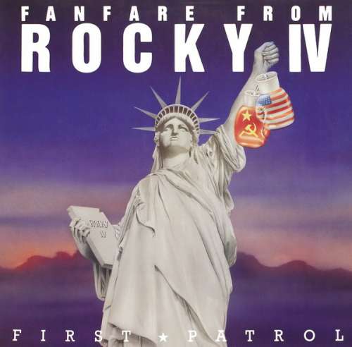 Cover First Patrol / Patrol Orchestra - Fanfare From Rocky IV / Pioneer II (12, Maxi) Schallplatten Ankauf