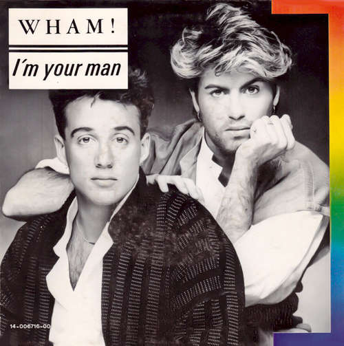 Cover Wham! - I'm Your Man (7, Single) Schallplatten Ankauf