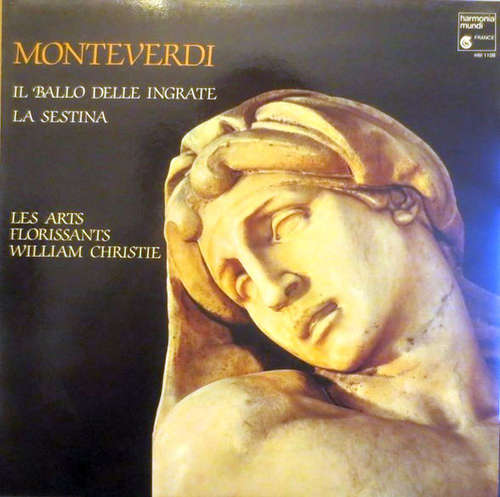 Cover Monteverdi*, Les Arts Florissants, William Christie - Il Ballo Delle Ingrate - La Sestina (LP) Schallplatten Ankauf