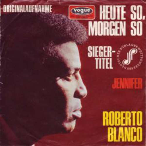 Cover Roberto Blanco - Heute So, Morgen So (7, Single) Schallplatten Ankauf