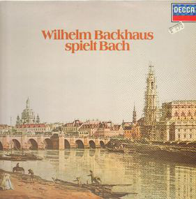 Cover Wilhelm Backhaus - Wilhelm Backhaus Spielt Bach (LP, RE) Schallplatten Ankauf