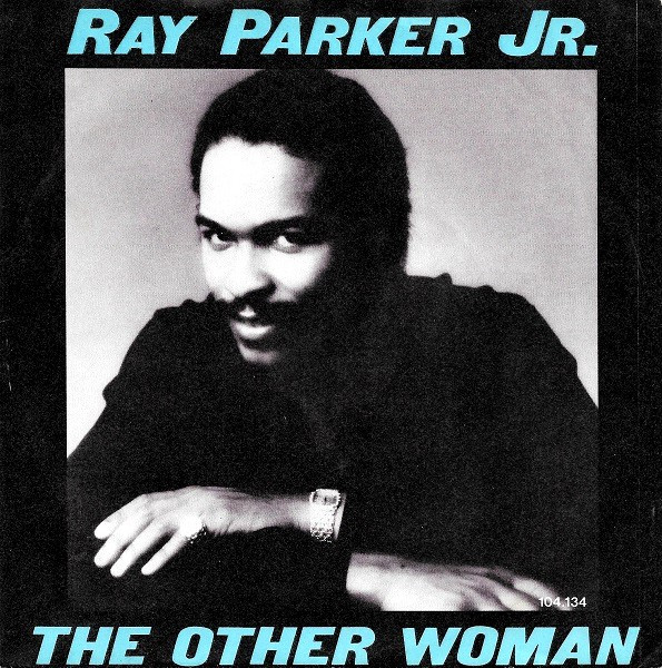 Cover Ray Parker Jr. - The Other Woman (7) Schallplatten Ankauf
