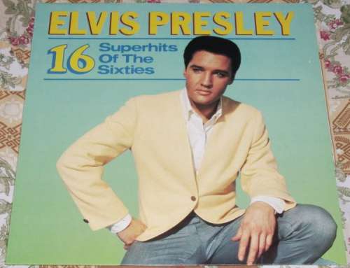 Cover Elvis Presley - 16 Superhits Of The Sixties  (LP, Comp) Schallplatten Ankauf