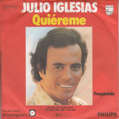 Cover Julio Iglesias - Quiéreme (7, Single) Schallplatten Ankauf