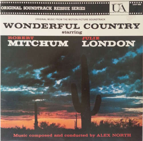 Cover Alex North - Wonderful Country (Original Music From The Motion Picture Sound Track) (LP, Album, RE) Schallplatten Ankauf