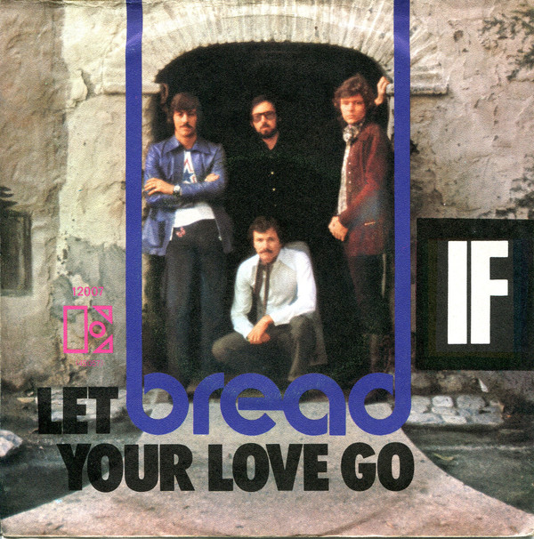 Cover Bread - Let Your Love Go / If (7, Single) Schallplatten Ankauf