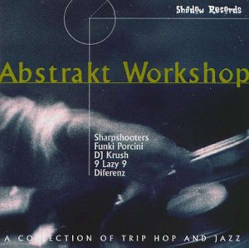 Cover Various - Abstrakt Workshop - A Collection Of Trip Hop And Jazz (2xLP, Comp) Schallplatten Ankauf