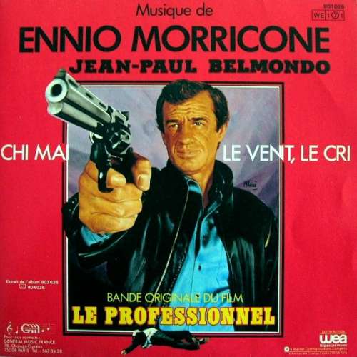 Cover Ennio Morricone - Chi Mai / Le Vent, Le Cri - Bande Originale Du Film Le Professionnel (7, Single) Schallplatten Ankauf