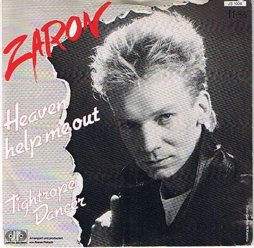 Cover Zaron* - Heaven Help Me Out / Tightrope Dancer (7, Single) Schallplatten Ankauf