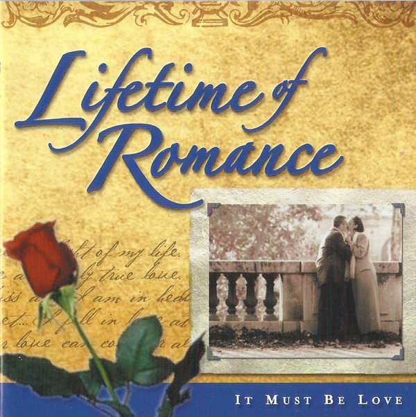 Cover Various - Lifetime Of Romance - It Must Be Love (2xCD, Comp) Schallplatten Ankauf