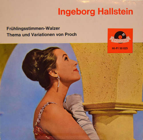 Cover Ingeborg Hallstein - Frühlingsstimmen-Walzer, Thema Und Variationen Von Proch (7, EP, Mono) Schallplatten Ankauf