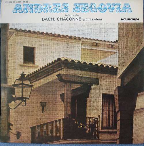 Cover Andrés Segovia - Interpreta Bach: Chaconne Y Otras Obras (LP, Album, RE) Schallplatten Ankauf
